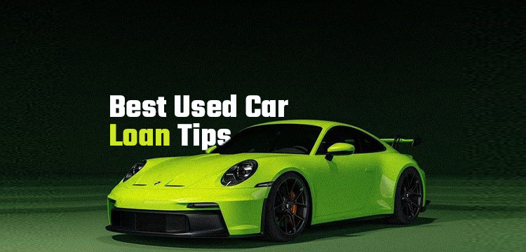 Best Used Car Loan: Tips and Tricks